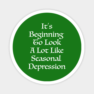 Seasonal Depression Magnet